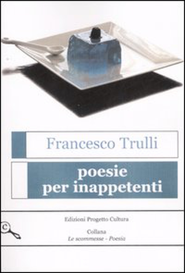 Poesie per inappetenti - Librerie.coop Poesie per inappetenti - Librerie.coop