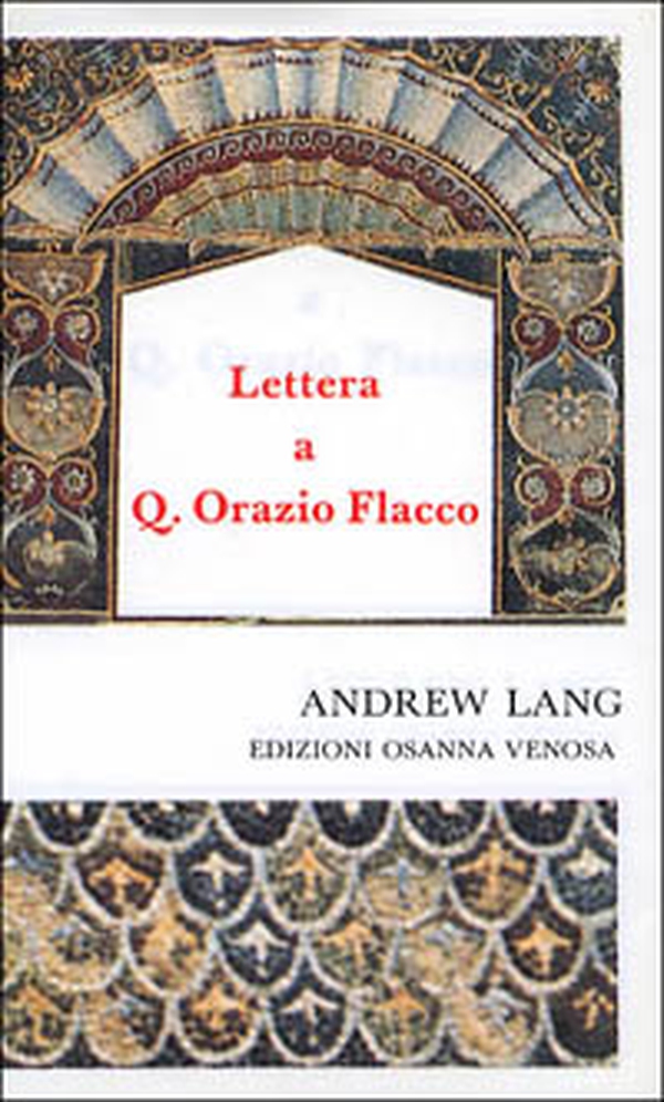 Lettera a Quinto Orazio Flacco - Librerie.coop Lettera a Quinto Orazio Flacco - Librerie.coop