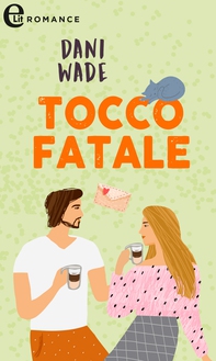 Tocco fatale (eLit) - Librerie.coop