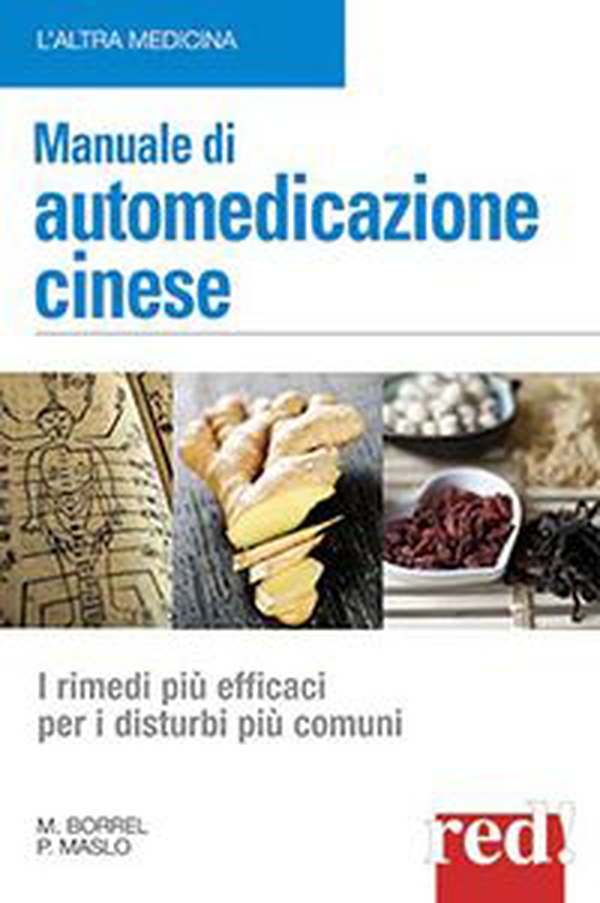 Manuale di automedicazione cinese - Librerie.coop Manuale di automedicazione cinese - Librerie.coop