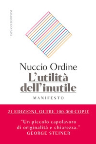 L'utilità dell'inutile. Manifesto - Librerie.coop L'utilità dell'inutile. Manifesto - Librerie.coop