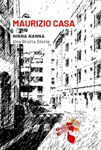 Ninna nanna. Una brutta storia - Librerie.coop
