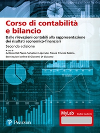 Corso di contabilità e bilancio. Dalle rilevazioni contabili alla rappresentazione dei risultati economico-finanziari. Ediz. MyLab - Librerie.coop