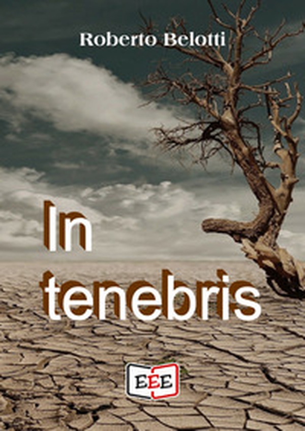 In tenebris - Librerie.coop In tenebris - Librerie.coop