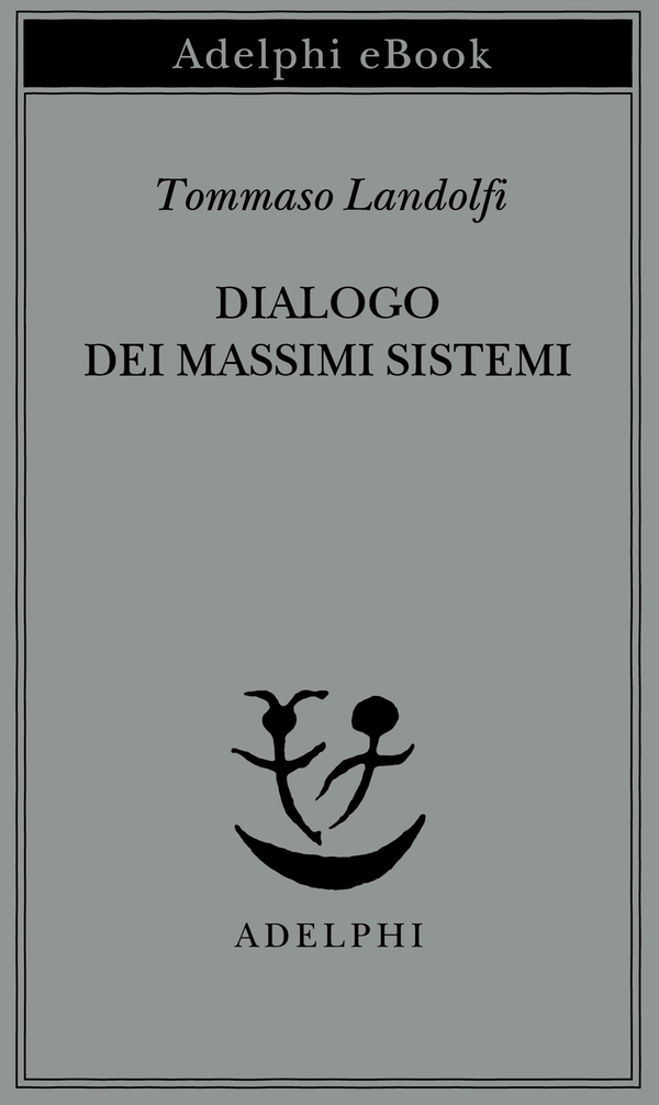 Dialogo dei massimi sistemi - Librerie.coop Dialogo dei massimi sistemi - Librerie.coop