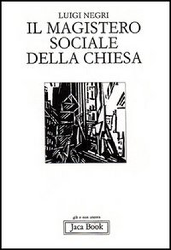 Il magistero sociale della Chiesa - Librerie.coop Il magistero sociale della Chiesa - Librerie.coop