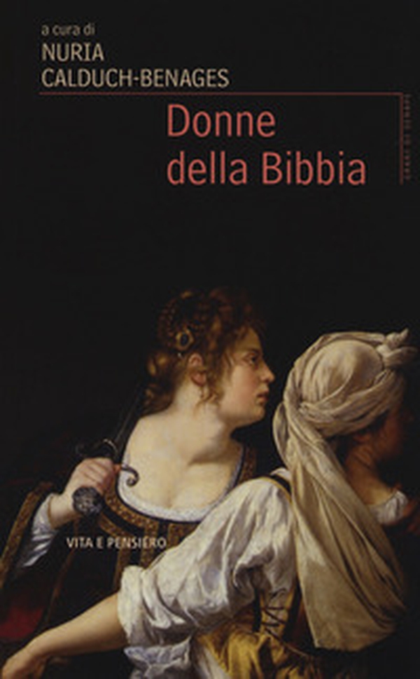 Donne della Bibbia - Librerie.coop Donne della Bibbia - Librerie.coop