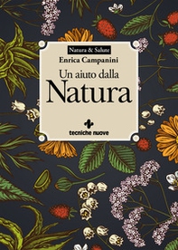 Un aiuto dalla natura - Librerie.coop Un aiuto dalla natura - Librerie.coop