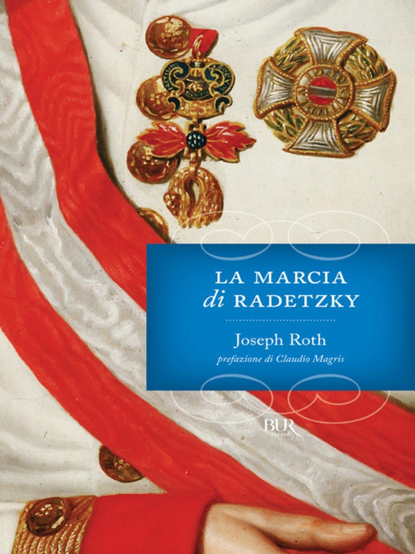 La marcia di Radetzky - Librerie.coop La marcia di Radetzky - Librerie.coop