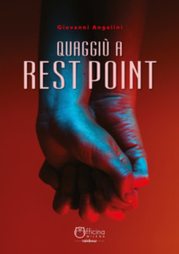 Quaggiù a Rest Point - Librerie.coop Quaggiù a Rest Point - Librerie.coop