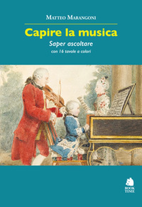 Capire la musica. Saper ascoltare - Librerie.coop Capire la musica. Saper ascoltare - Librerie.coop