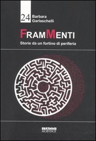 FramMenti. Storie da un fortino di periferia - Librerie.coop