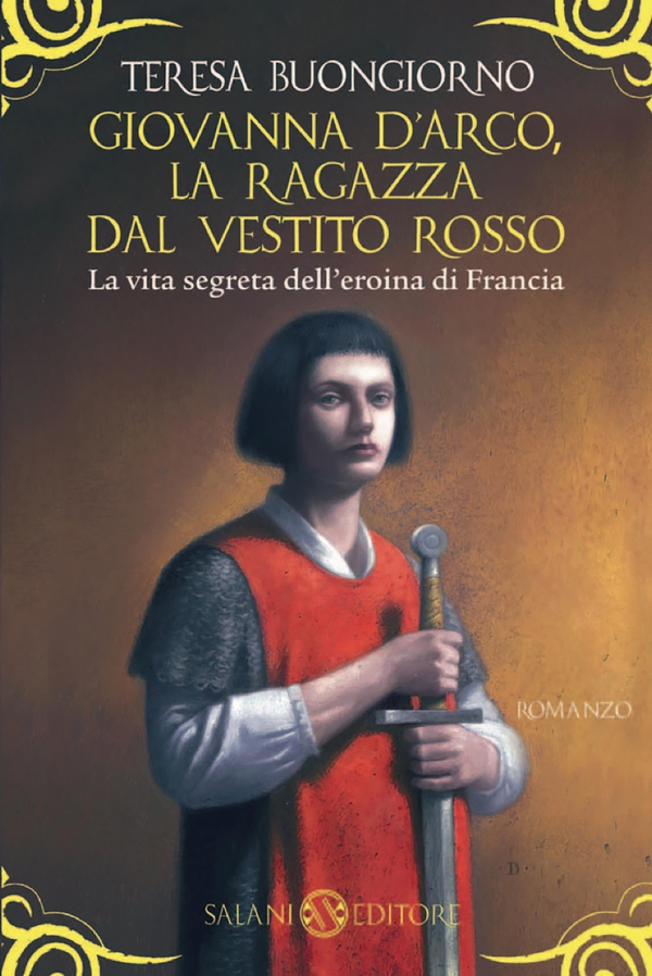 Giovanna D'Arco, la ragazza dal vestito rosso - Librerie.coop Giovanna D'Arco, la ragazza dal vestito rosso - Librerie.coop