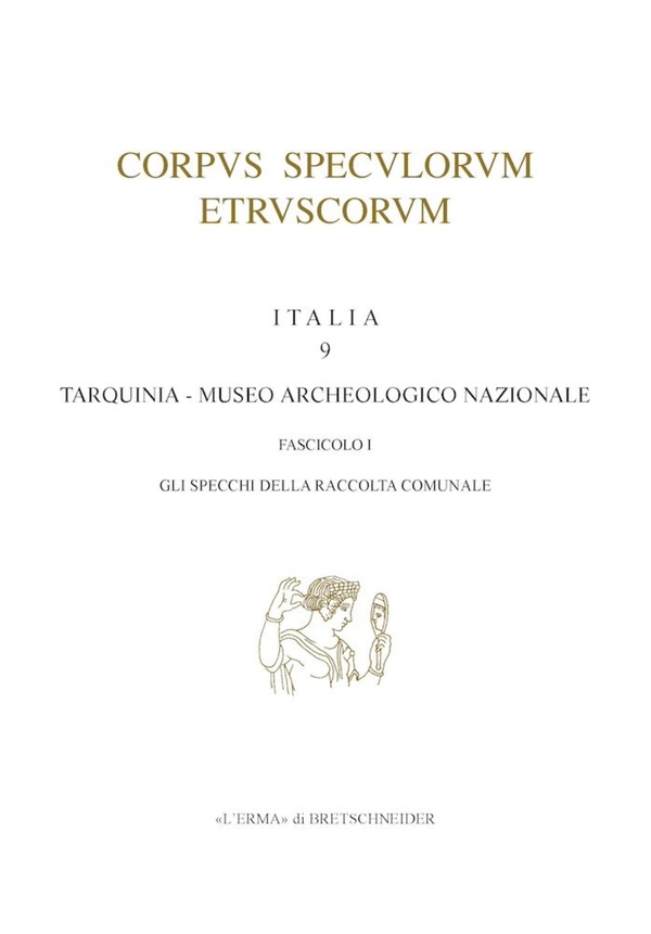 Corpus Speculorum Etruscorum. Italia, 9 - Librerie.coop