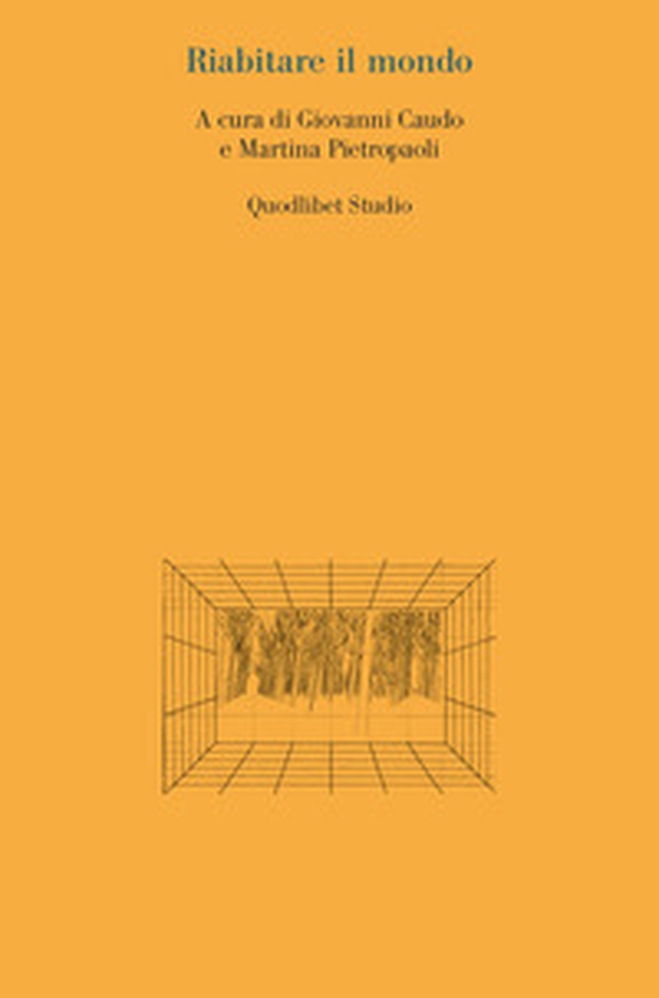 Riabitare il mondo - Librerie.coop Riabitare il mondo - Librerie.coop