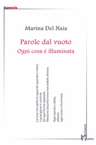 Parole dal vuoto. Ogni cosa è illuminata - Librerie.coop