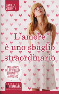 L'amore è uno sbaglio straordinario - Librerie.coop L'amore è uno sbaglio straordinario - Librerie.coop