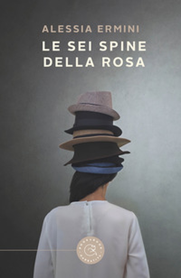 Le sei spine della rosa - Librerie.coop Le sei spine della rosa - Librerie.coop