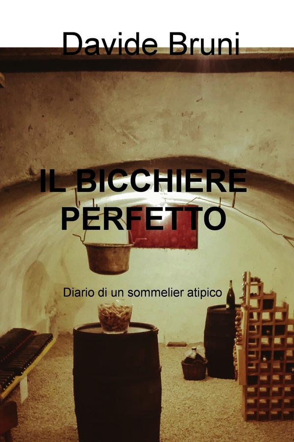 IL BICCHIERE PERFETTO - Librerie.coop IL BICCHIERE PERFETTO - Librerie.coop