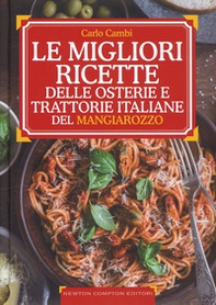 Le ricette d'oro delle migliori osterie e trattorie italiane del Mangiarozzo - Librerie.coop