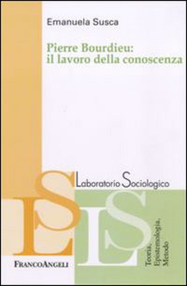 Pierre Bourdieu: il lavoro della conoscenza - Librerie.coop Pierre Bourdieu: il lavoro della conoscenza - Librerie.coop