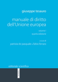 Manuale di diritto dell'Unione Europea - Vol. 1 - Librerie.coop Manuale di diritto dell'Unione Europea - Vol. 1 - Librerie.coop