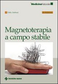 Magnetoterapia a campo stabile - Librerie.coop