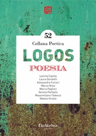 Logos. Collana poetica - Librerie.coop Logos. Collana poetica - Librerie.coop