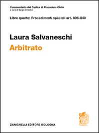 Commentario del codice di procedura civile. Art. 806-840. Arbitrato - Librerie.coop