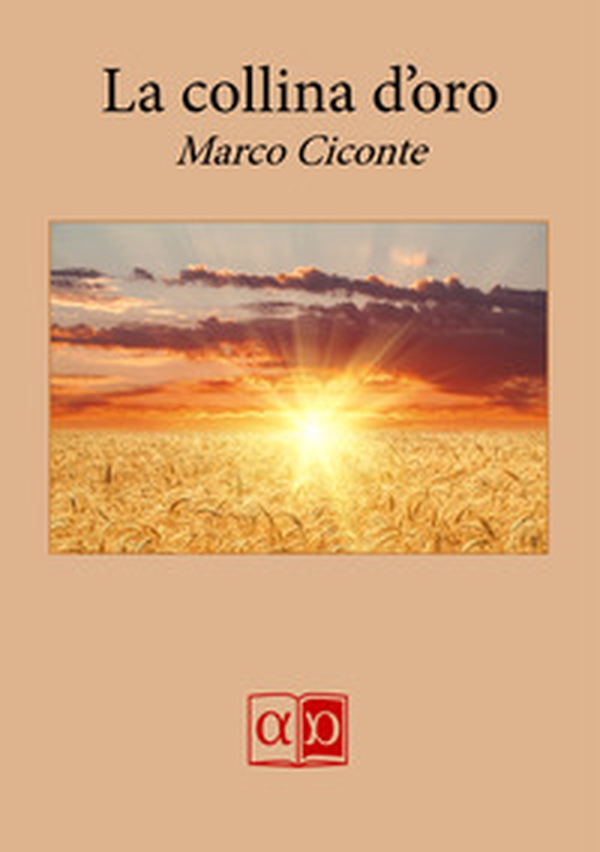 La collina d'oro - Librerie.coop La collina d'oro - Librerie.coop