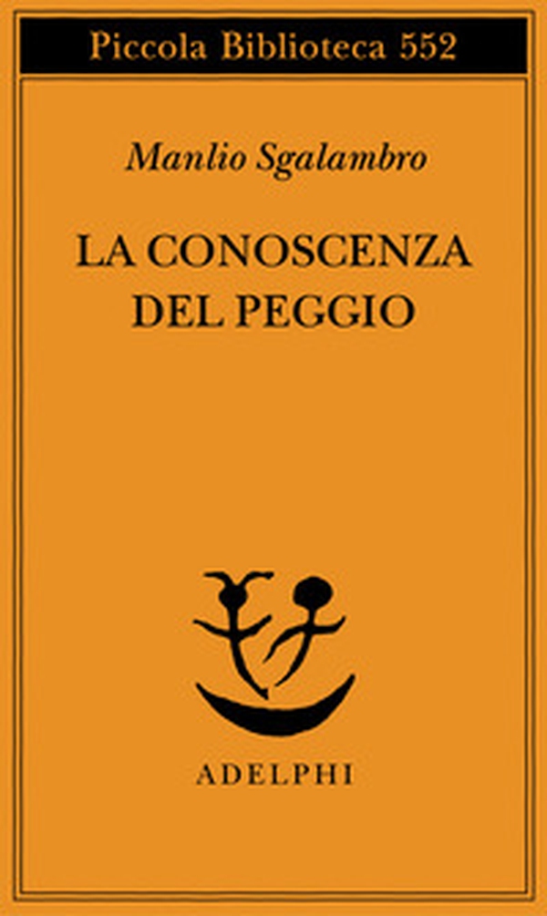 La conoscenza del peggio - Librerie.coop La conoscenza del peggio - Librerie.coop