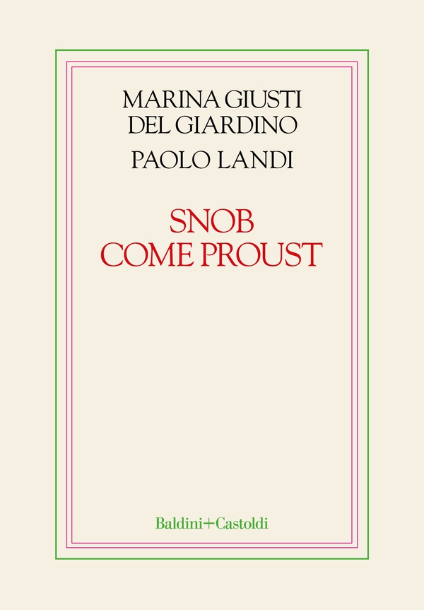 Snob come Proust - Librerie.coop Snob come Proust - Librerie.coop