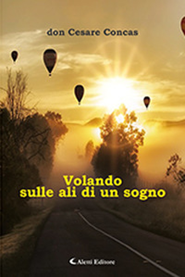 Volando sulle ali di un sogno - Librerie.coop Volando sulle ali di un sogno - Librerie.coop