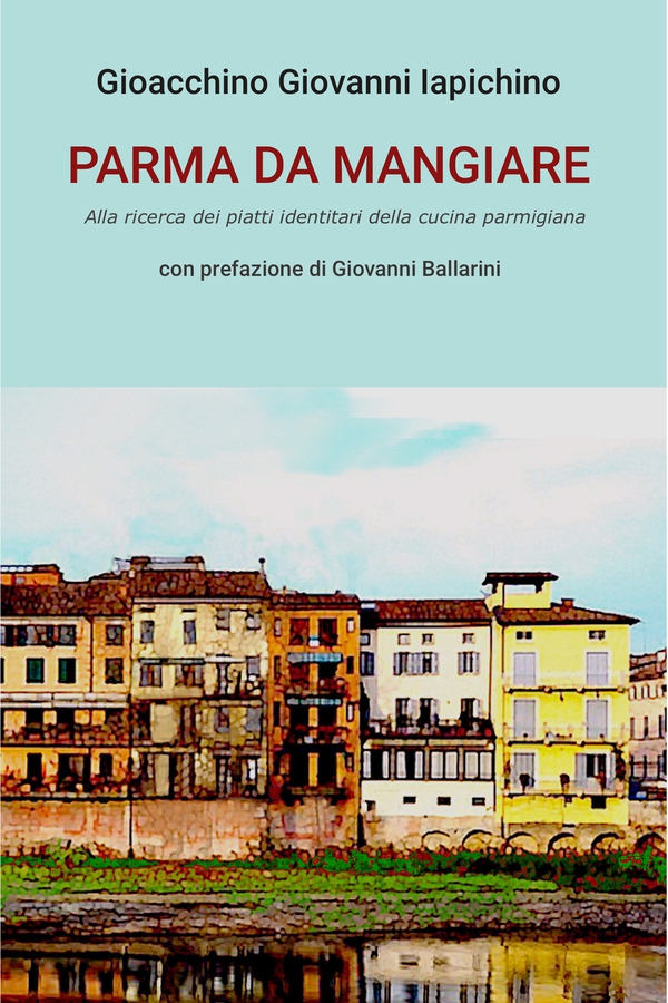 PARMA DA MANGIARE - Librerie.coop PARMA DA MANGIARE - Librerie.coop