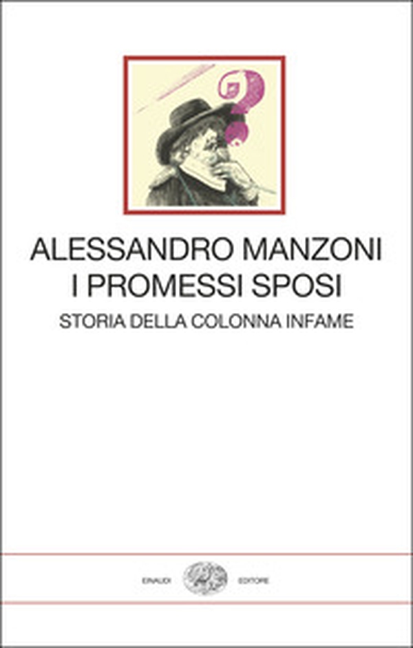 I promessi sposi. Storia della colonna infame - Librerie.coop