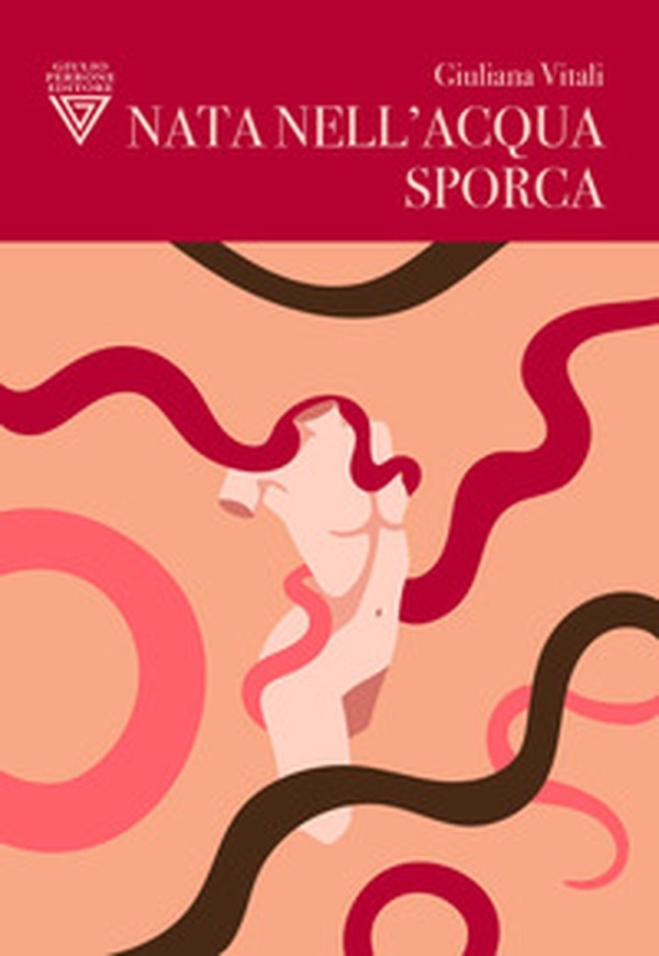 Nata nell'acqua sporca - Librerie.coop Nata nell'acqua sporca - Librerie.coop