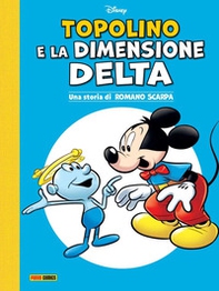 Topolino e la dimensione delta - Librerie.coop