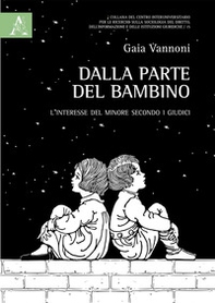 Dalla parte del bambino. L'interesse del minore secondo i giudici - Librerie.coop