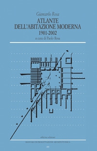 Atlante dell'abitazione moderna 1901-2002 - Librerie.coop Atlante dell'abitazione moderna 1901-2002 - Librerie.coop