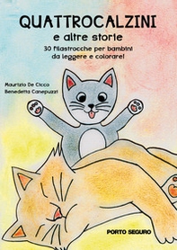 Quattro calzini e altre storie. 30 filastrocche per bambini da leggere e colorare! - Librerie.coop