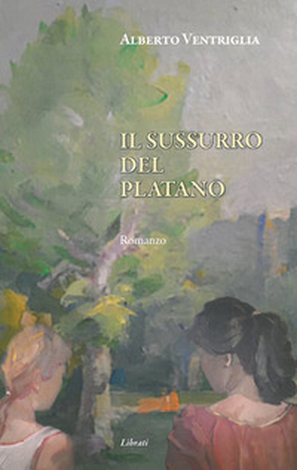 Il sussurro del platano - Librerie.coop Il sussurro del platano - Librerie.coop