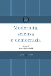 Modernità, scienza e democrazia - Librerie.coop