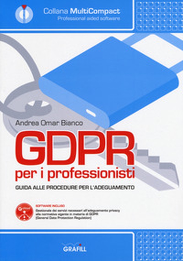 GDPR per i professionisti. Guida alle procedure per l'adeguamento - Librerie.coop