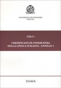 Celi 1. Certificato di conoscenza della lingua italiana. Livello 1. Prove d'esame giugno-novembre 1995-96 - Librerie.coop