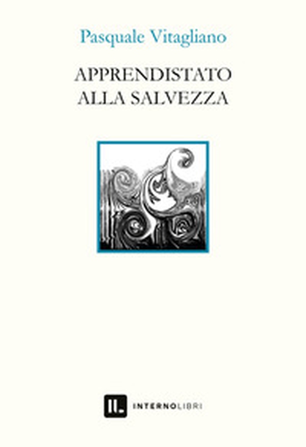 Apprendistato alla salvezza - Librerie.coop Apprendistato alla salvezza - Librerie.coop