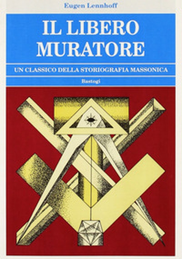 Il Libero Muratore - Librerie.coop Il Libero Muratore - Librerie.coop