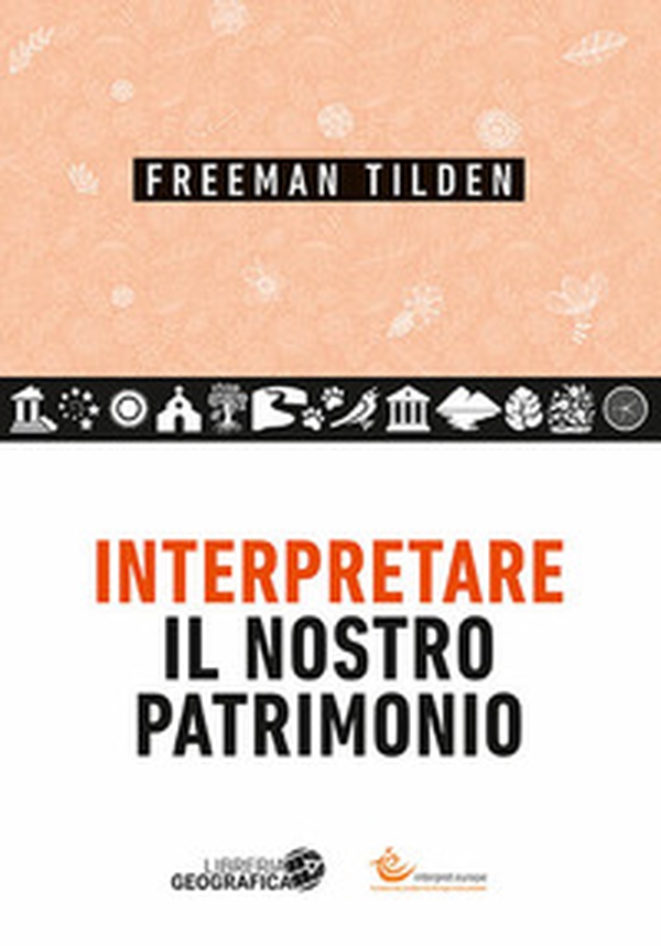 Interpretare il nostro patrimonio - Librerie.coop Interpretare il nostro patrimonio - Librerie.coop