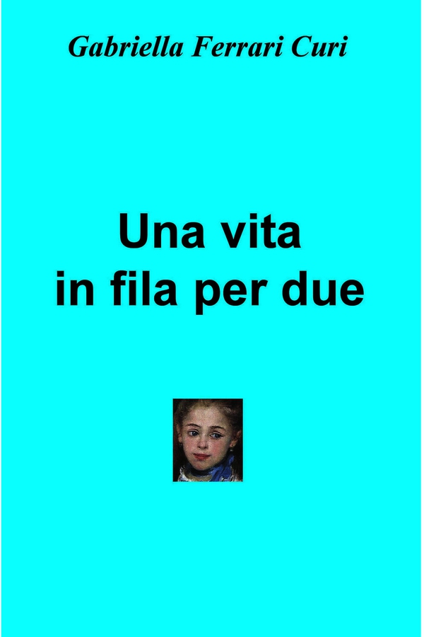 Una vita in fila per due - Librerie.coop Una vita in fila per due - Librerie.coop