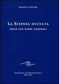 La scienza occulta nelle sue linee generali - Librerie.coop