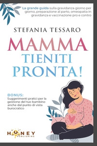 Mamma, tieniti pronta! - Librerie.coop